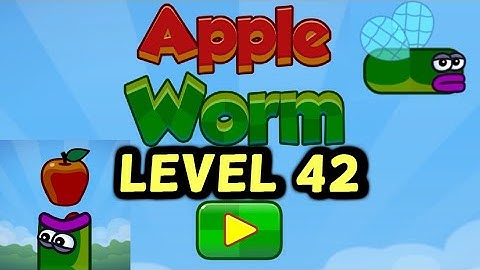 APPLE WORM LEVEL 42 Guide How to Complete Walkthrough
