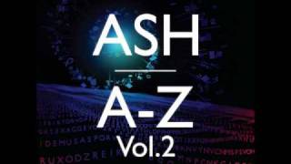 Ash - Nightfall (A-Z Vol.2 Bonus Track)