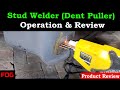 Stud Welder (Dent Puller) Operation & Review