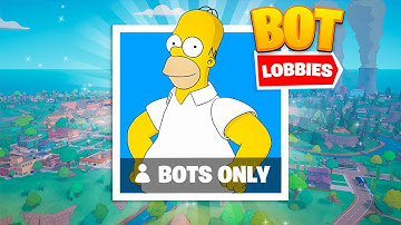 How To Get BOT LOBBIES in Fortnite Simpsons! (Bot Lobby Tutorial)