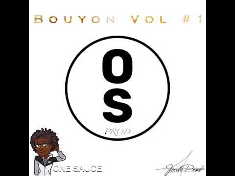 OS PROD - BOUYON VOL #1 - JIXELS PROD’Z