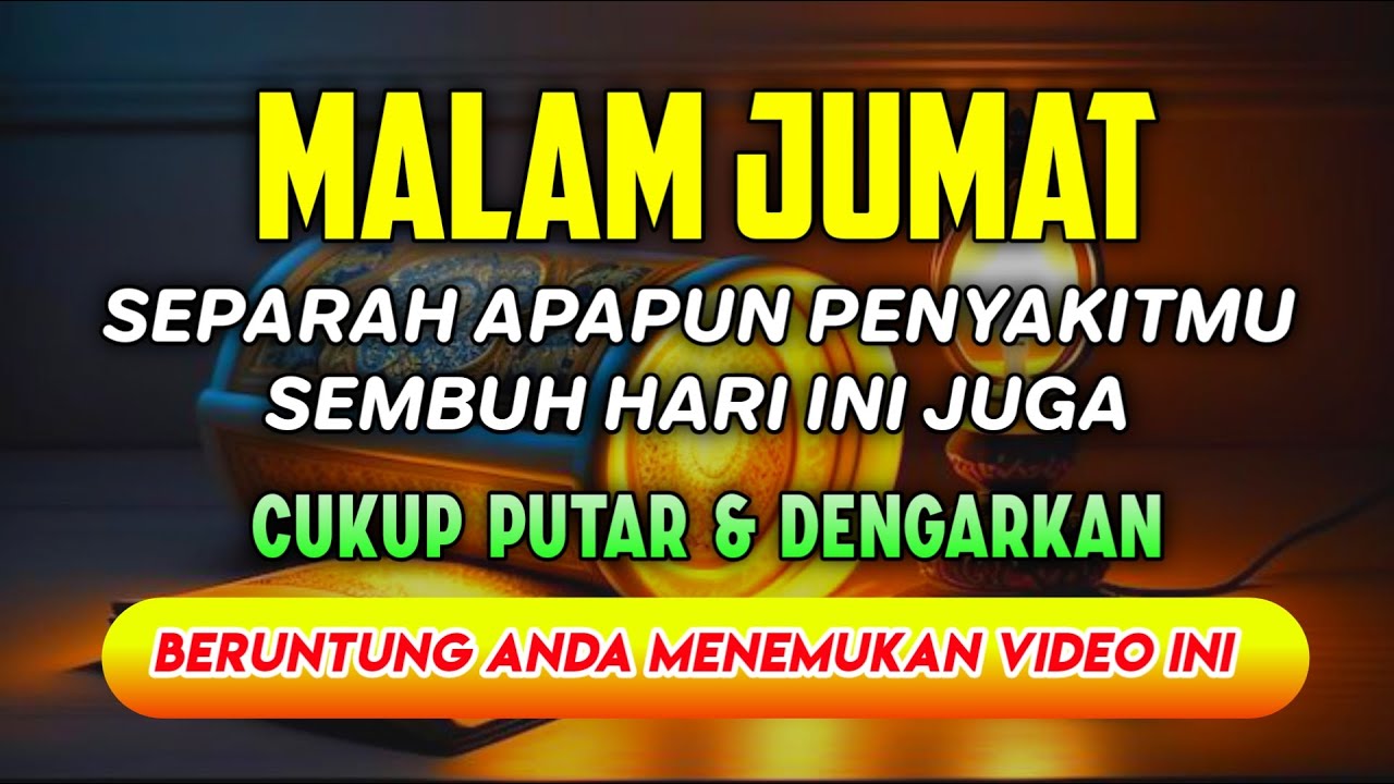 MALAM JUMAT SPESIAL RAJAB🤲PENYAKIT DI TUBUHMU SEMBUH HARI INI JUGA, ASAL SANGGUP PUTAR 3 MENIT❗