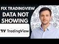 How to fix TradingView data not showing Full Guide 2026
