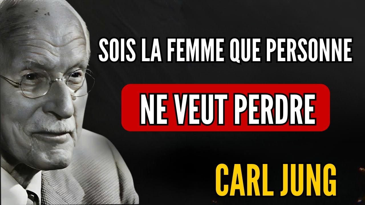 Comment devenir la femme que tout le monde désire | Carl Jung