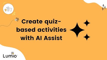Create quiz-based activities with Lumio AI Assist