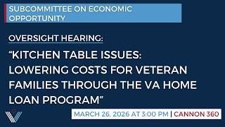Subcommittee on Economic Opportunity Oversight Hearing March 26, 2026