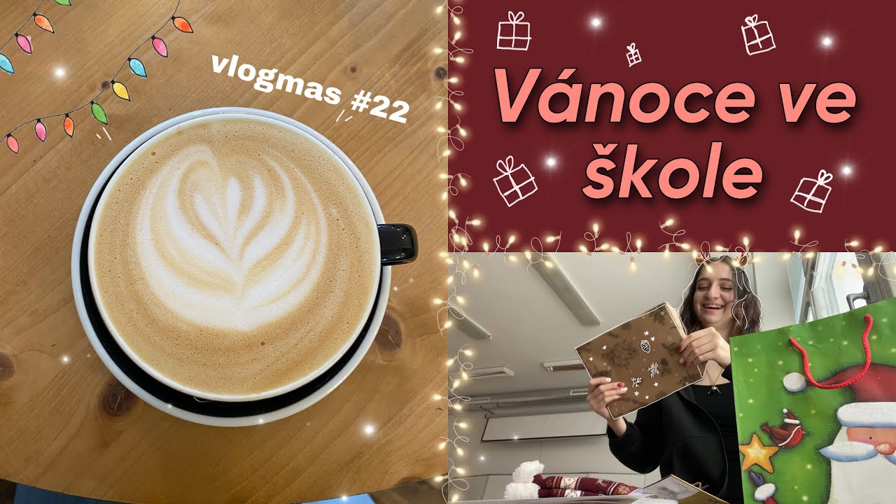 Vánoce ve škole | VLOGMAS #22 | Leňuš