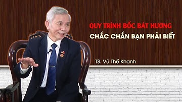 Làm sao biết được BÁT HƯƠNG nhà mình có linh nghiệm?  | Quy trình BỐC BÁT HƯƠNG có quan trọng không?