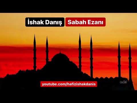 İshak Danış - Sabah Ezanı