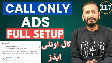 Google Call Only Ads | How to Setup Call Only Campaign | Google Ads Course | #117