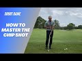 HOW TO MASTER THE CHIP SHOT