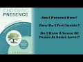 Choosing Presence - Finding Peace