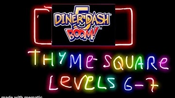 Diner Dash 5 Boom! Thyme Square Levels 6-7