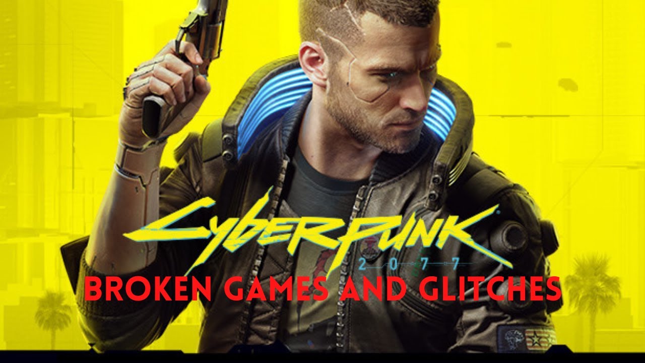 Cyberpunk 2077 Broken Games & Glitches Compilation