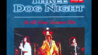 Video thumbnail of "Three Dog Night - Singer man"