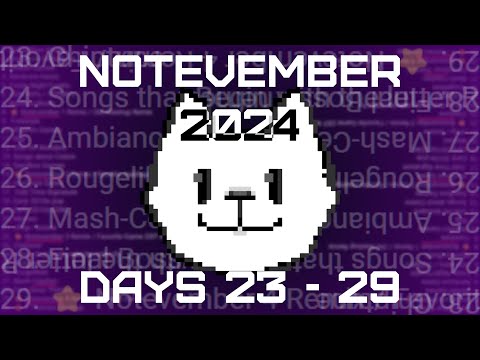 Notevember 2024 Days 23 29 Mashups By HeckinLeBork