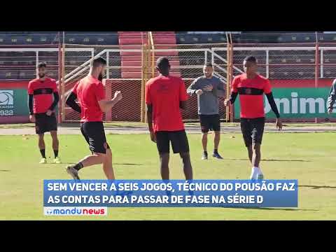 Sem vencer há seis jogos, técnico do Pousão faz as contas para passar de fase na Série D