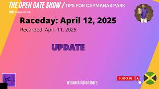 Tips for Caymanas Park Horse Racing, Jamaica - Raceday Saturday April 12, 2025 - UPDATE