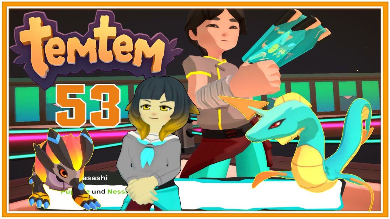 Ungeduld, Wut & Spannung steigt! 🧭#53 Temtem