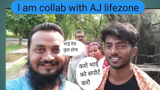 I am colab with AJ lifezone Mohd Zibrail Supaul Bihar अभवर गांव पहुच गया मैं भाई से मिलानेsupport me