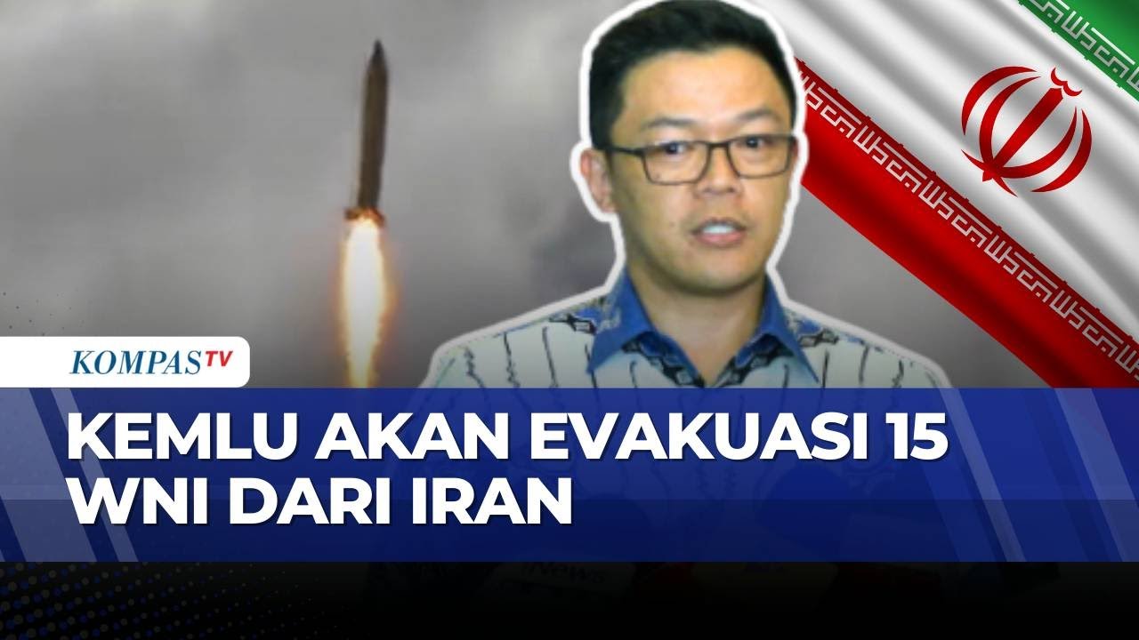 15 WNI di Iran Segera Dievakuasi, Ruang Udara Masih Ditutup Akibat Perang | KOMPAS SIANG