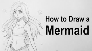 How to Draw a Mermaid!
