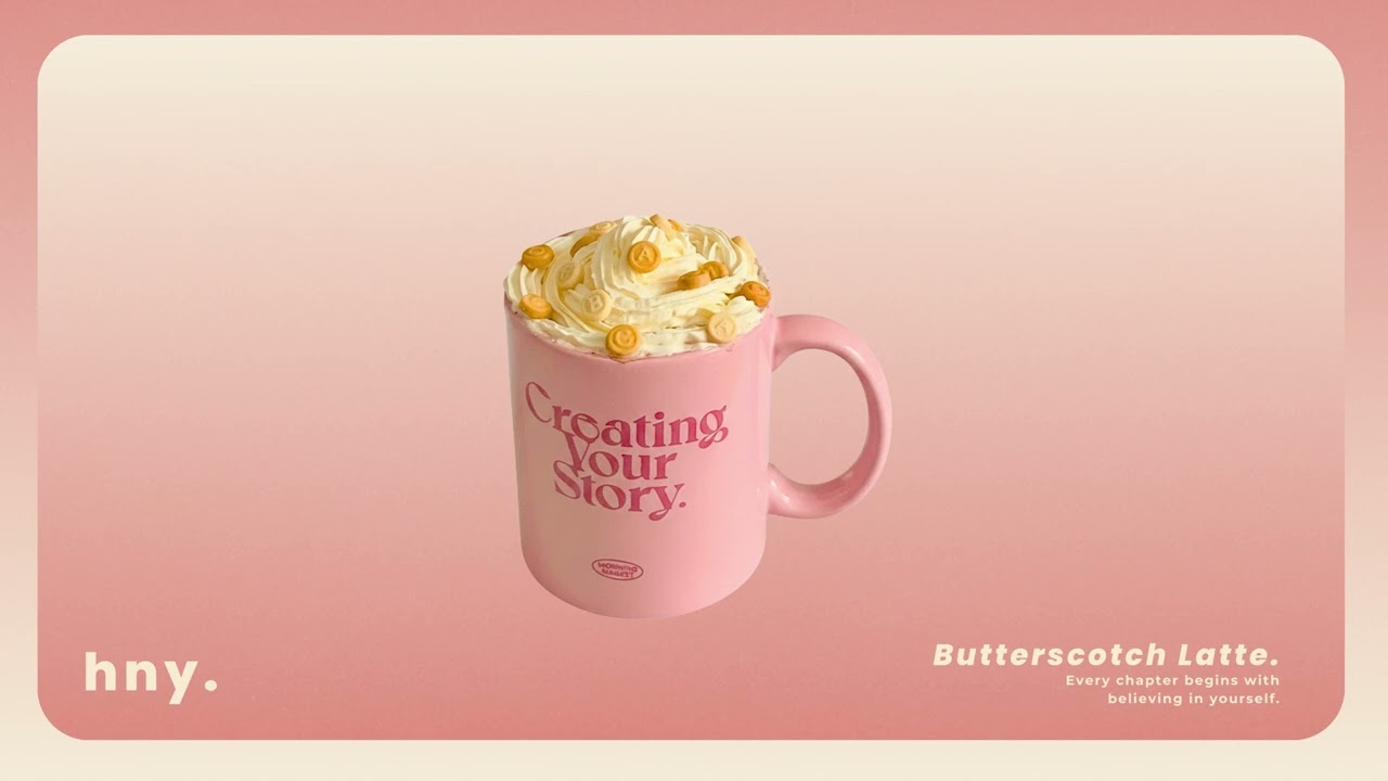 Butterscotch Latte ✿ Every chapter begins with believing in yourself.