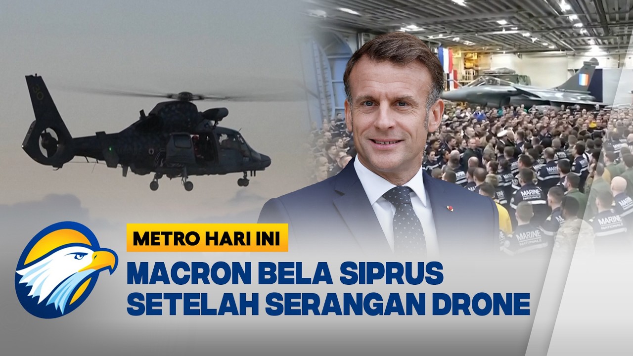 Prancis Berjanji Bela Siprus Usai Serangan Drone - [Metro Hari Ini]