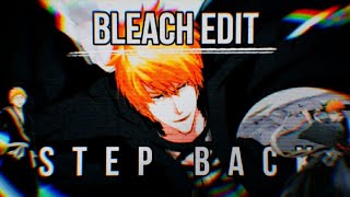 Step back - bleach edit #bleach #bleachedit #edit #stepback