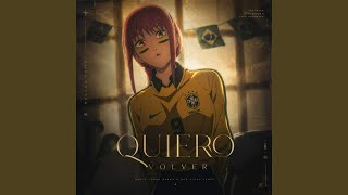 Quiero Volver (Slowed)