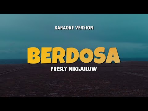 BERDOSA - Fresly Nikijuluw { FIKRAM COWBOY cover } official video