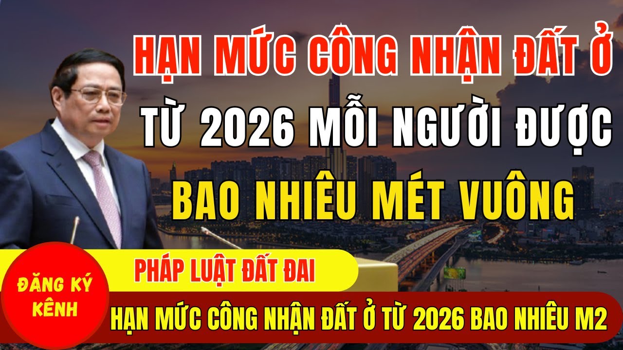 Hạn Mức Công Nhận Đất Ở Từ 2026: 5 Quy Định Mới Cần Biết - Luật Đất Đai 2026