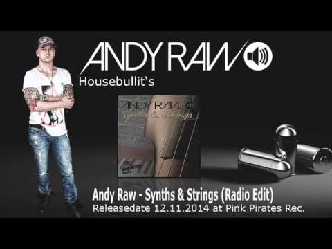 Andy Raw - Synths & Strings (Edit)