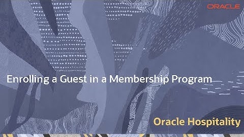 Hospitality Documentation–OPERA Cloud: Enroll a Profile in a Membership Program