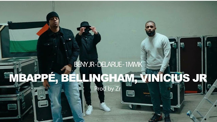 Mbappé,Bellingham,Vinicius Jr - Beny JR ft Delarue, 1MMK
