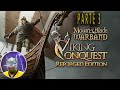 Conquista Vikinga Mount and Blade Lets play parte 3