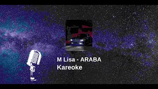 M Lisa - ARABA - Kareoke Resimi