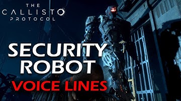 The Callisto Protocol: Security Units Voice Lines + Bonus