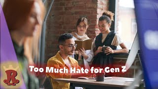 Generation Z Gets Too Much Flak