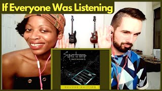 SUPERTRAMP - &quot;IF EVERYONE WAS LISTENING&quot; (reaction)