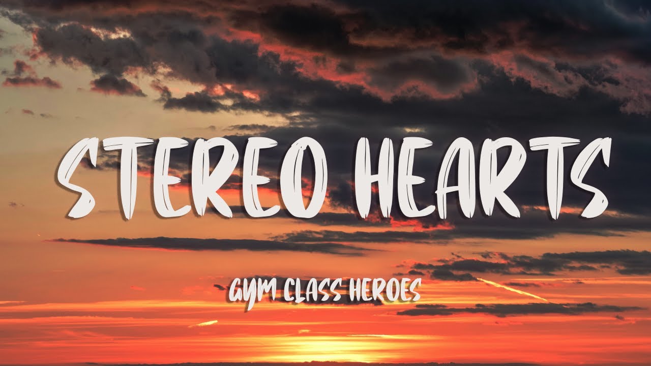 洋楽 STEREO Gym Class Heroes - Stereo Hearts (feat. Adam Levine