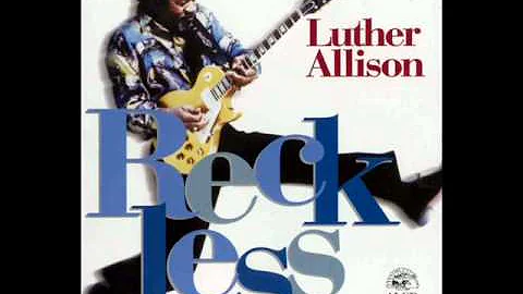 Luther Allison - Low Down And Dirty