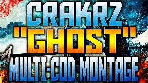 Crakrz | "Ghost" A Multi-Cod Montage! w/ (DF) Clips!