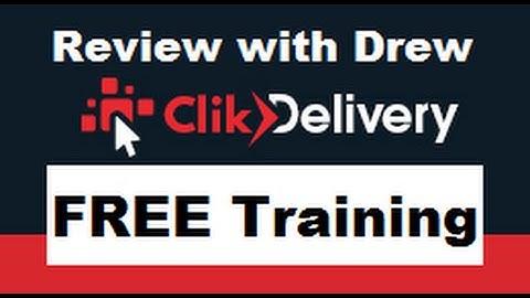 ClikDelivery strategy 2016 Click Delivery Training with Drew Burton