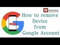 How To Remove Device From Google Account in 4 Steps - YouTube