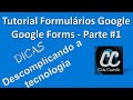 Tutorial FORMULÁRIOS GOOGLE ou GOOGLE FORMS - Parte#1