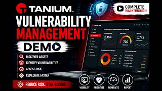 🔥 Tanium Vulnerability Management Full Demo | Complete Tutorial 2026