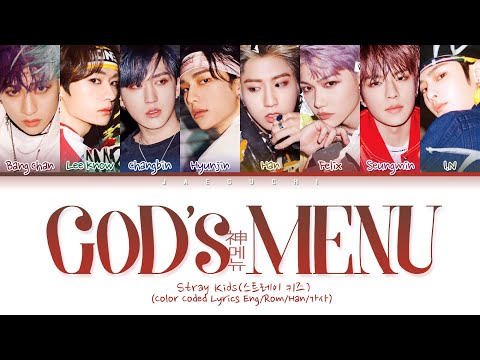 Stray Kids "God's Menu (神메뉴)" (Color Coded Lyrics Eng/Rom/Han/가사)