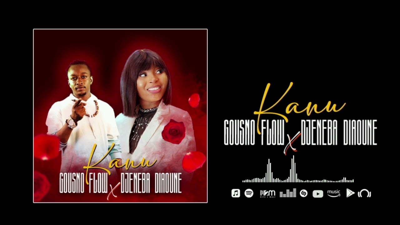 Gouso Flow Ft Adji Ka Djéneba  - Kanu (Son Officiel 2025)