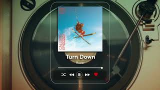 Ruzer - Turn Down